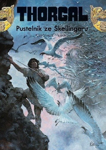 Thorgal: Pustelnik ze Skellingaru - Yann le Pennetier