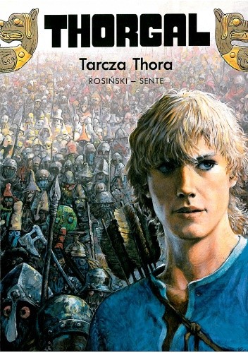 Thorgal: Tarcza Thora - Grzegorz Rosiński