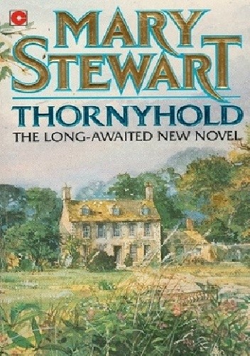 Thornyhold - Mary Stewart