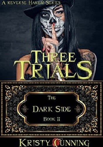 Three Trials - Kristy Cunning