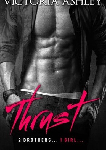 Thrust - Victoria Ashley