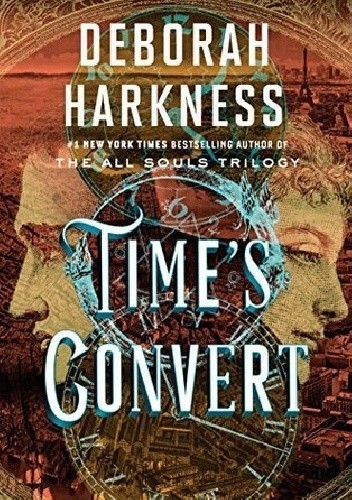 Time's Convert - Deborah Harkness