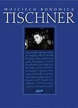 Tischner - Wojciech Bonowicz