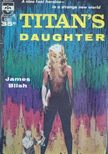 Titan's Daughter - James Blish