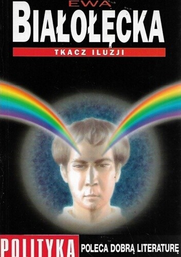 Tkacz Iluzji - Ewa Białołęcka