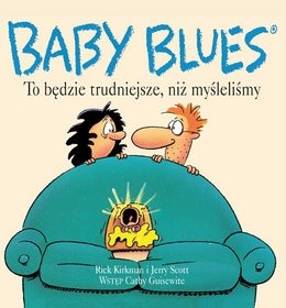 To będzie trudniejsze, niż myśleliśmy - Rick Kirkman