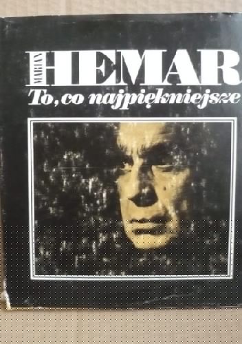 To co najpiękniejsze - Marian Hemar
