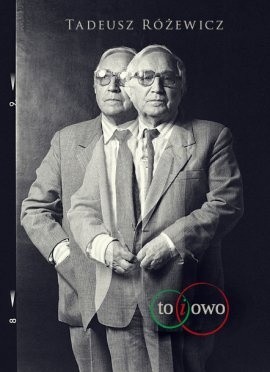 to i owo - Tadeusz Różewicz