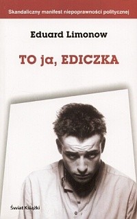 To ja, Ediczka - Eduard Limonow