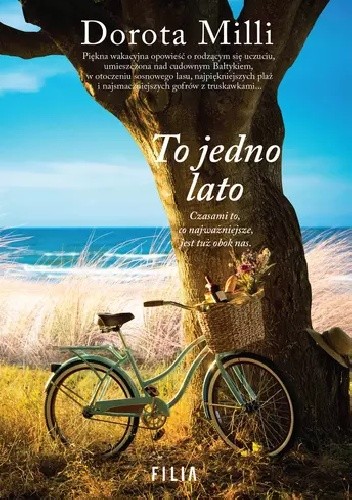 To jedno lato - Dorota Milli