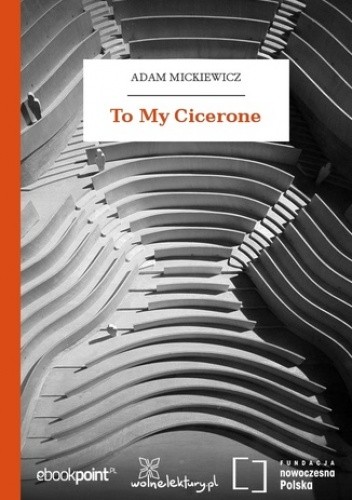 To My Cicerone - Adam Mickiewicz