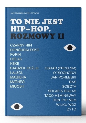 To nie jest hip-hop. Rozmowy II - Jacek Baliński