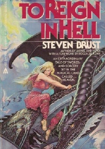 To Reign in Hell - Steven Brust