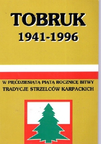 Tobruk 1941-1996 - Henryk Stańczyk