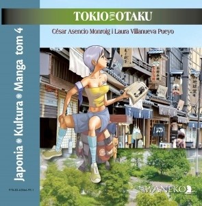 Tokio dla otaku - Cesar Asencio Monroig