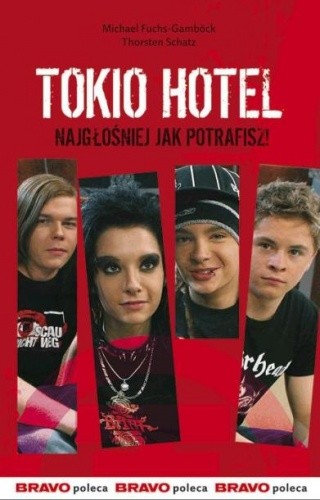 Tokio Hotel. Najgłośniej jak potrafisz! - Michael Fuchs-Gamböck