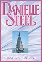 Toksyczni panowie - Danielle Steel