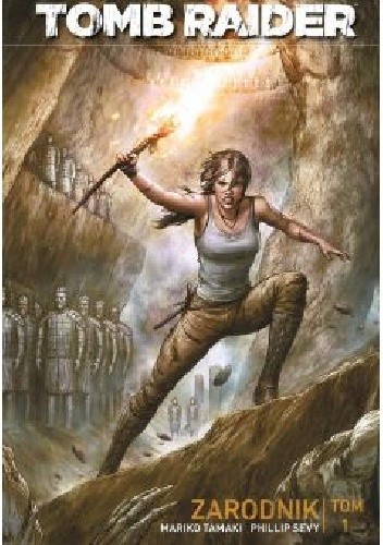 Tomb Raider. Tom 1. Zarodnik - Mariko Tamaki