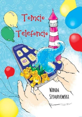 Tomcio Telefoncio - Wanda Szymanowska