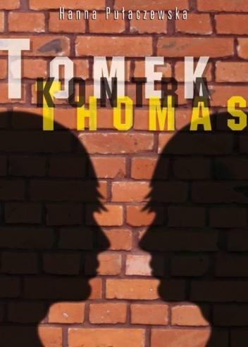 Tomek kontra Thomas - Hanna Pułaczewska
