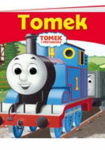 Tomek. Tomek i Przyjaciele - Wilbert Vere Awdry
