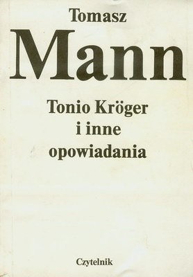 Tonio Kröger i inne opowiadania - Thomas Mann