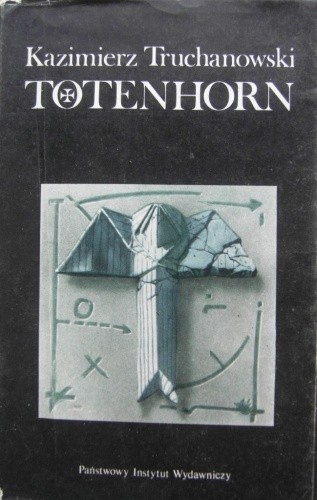Totenhorn - Kazimierz Truchanowski