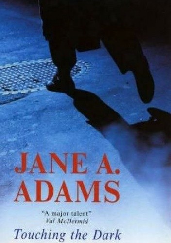 Touching the Dark - Jane Adams