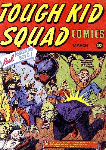 Tough Kid Squad Comics Vol 1 1 - Mike Sekowsky