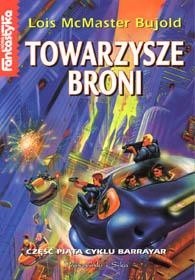 Towarzysze broni - Lois McMaster Bujold