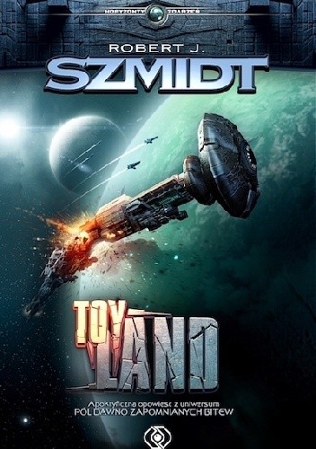 Toy Land - Robert J. Szmidt