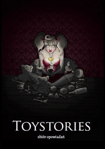 Toystories - Krzysztof T. Dąbrowski