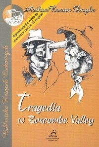Tragedia w Boscombe Valley - Arthur Conan Doyle