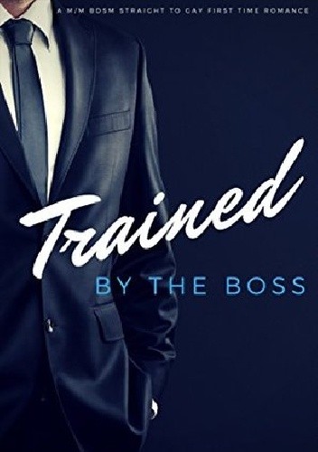 Trained by the Boss - Charlotte Storm