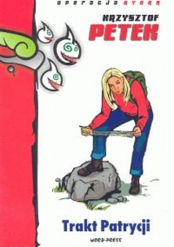 Trakt Patrycji - Krzysztof Petek