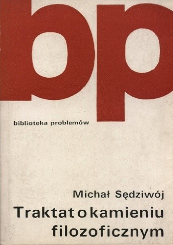 Traktat o kamieniu filozoficznym - Michał Sędziwój