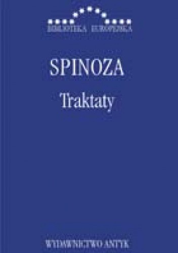 Traktaty - Baruch de Spinoza