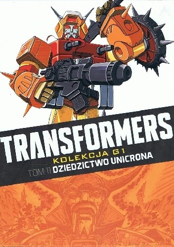Transformers #11: Dziedzictwo Unicrona - Bryan Hitch