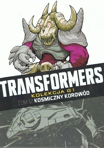 Transformers #12: Kosmiczny korowód - Simon Furman