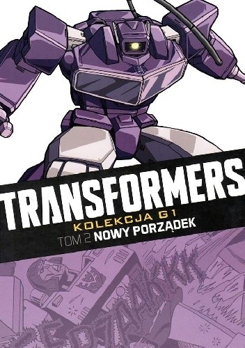 Transformers #2: Nowy porządek - Simon Furman