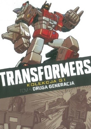 Transformers #4: Druga generacja - Simon Furman