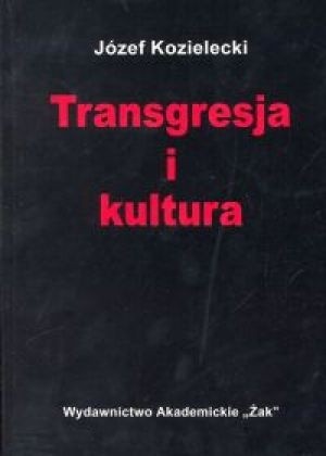 Transgresja i kultura - Józef Kozielecki