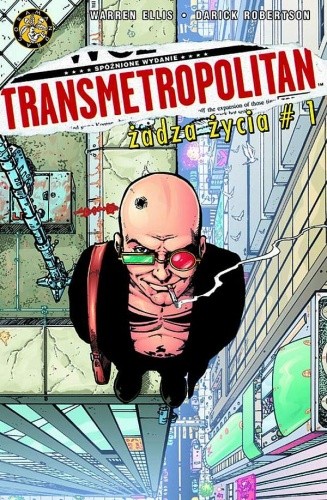 Transmetropolitan #2: Żądza życia #1 - Warren Ellis