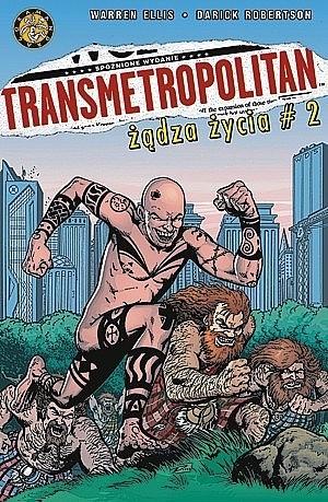 Transmetropolitan #2: Żądza życia #2 - Warren Ellis