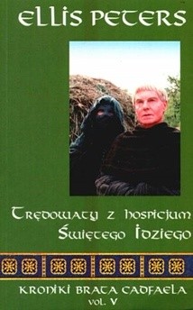 Trędowaty z hospicjum Świętego Idziego - Ellis Peters