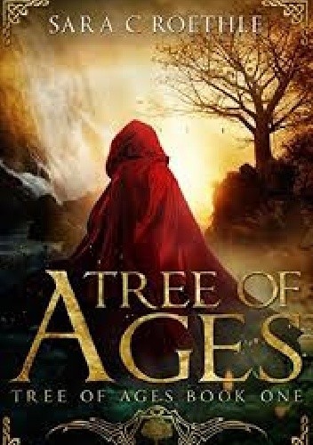 Tree of Ages - Sara C. Roethle