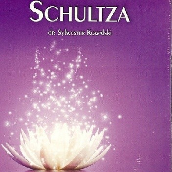 Trening autogenny Schultza - Sylwester Kowalski
