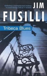 Tribeca Blues - Jim Fusilli
