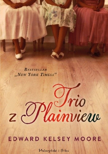 Trio z Plainview - Edward Kelsey Moore