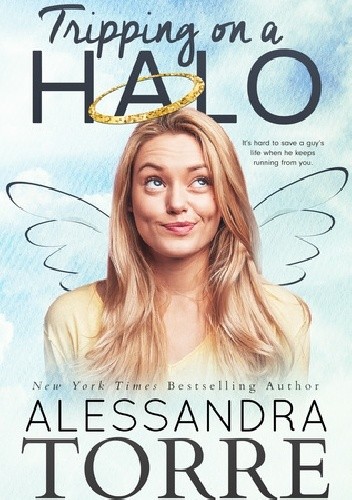 Tripping on a Halo - Alessandra Torre